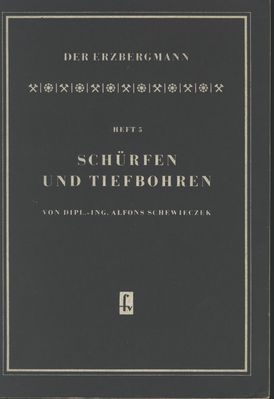 Der Erzbergmann Heft 5 SchÃ¼rfen und Tiefbohren Cover
