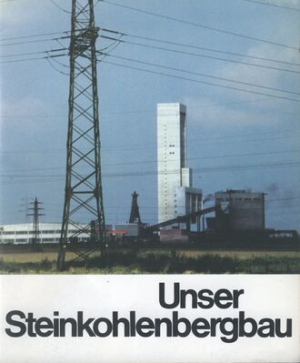 Unser Steinkohlebergbau
Rossenray
Schlüsselwörter: Unser Steinkohlebergbau Rossenray