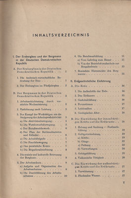 Fachkunde fÃ¼r den Erzbergbau Teil 1 Inhaltsverzeichnis 1
Aus: Volk und Wissen volkseigener Verlag Berlin , Redaktionsschluss 2.3.1953. Satz und Druck: Buchdruckerei Frankenstein GmbH, Leipzig
