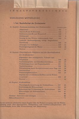 Inhaltsverzeichnis Teil 1: Beschaffenheit der Grubenwetter
Quelle: Hauptabteilung Fernstudium der Bergakademie Freiberg im Auftrag des Ministeriums fÃ¼r Schwerindustrie der Deutschen Demokratischen Republik 
Schlüsselwörter: Bergakademie Freiberg, Wetterkunde