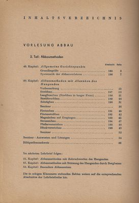 Bergbaukunde 8. Lehrbrief: Abbau 2 Inhalt
Quelle: Hauptabteilung Fernstudium der Bergakademie Freiberg im Auftrag des Ministeriums fÃ¼r Schwerindustrie der Deutschen Demokratischen Republik
