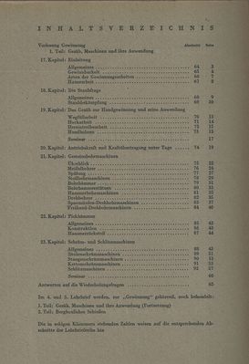 Bergbaukunde 3. Lehrbrief Gewinnung 1 Inhalt
Quelle: Herausgegeben im Auftrag des Ministeriums fÃ¼r HÃ¼ttenwesen und Erzbergbau der Deutschen Demokratischen Republik von der Bergakademie Freiberg
