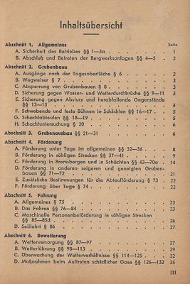 Bergpolizeiverordnung fÃ¼r die Steinkohlenbergwerke im Verwaltungsbezirk des Oberbergamts in Dortmund vom 1. Mai 1935 Inhaltsverzeichnis 1
Quelle: Druck und Verlag von Hermann Bellmann Dortmund
